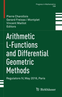 Imagen de portada: Arithmetic L-Functions and Differential Geometric Methods 9783030652029