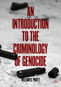 Immagine di copertina: An Introduction to the Criminology of Genocide 9783030652104