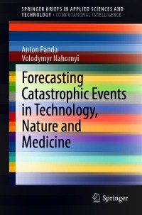 Titelbild: Forecasting Catastrophic Events in Technology, Nature and Medicine 9783030653279