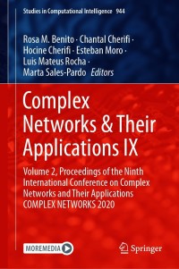 Cover image: Complex Networks & Their Applications IX 9783030653507