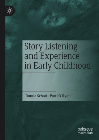 Cover image: Story Listening and Experience in Early Childhood 9783030653576