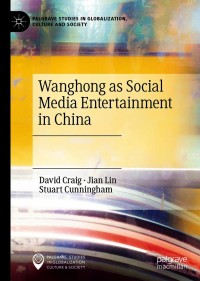 Omslagafbeelding: Wanghong as Social Media Entertainment in China 9783030653750