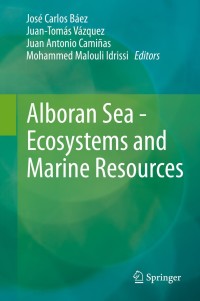 Cover image: Alboran Sea - Ecosystems and Marine Resources 9783030655150