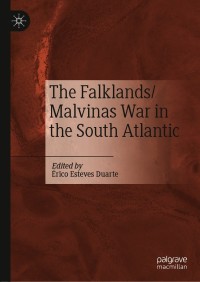 Imagen de portada: The Falklands/Malvinas War in the South Atlantic 9783030655655