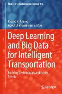 Cover image: Deep Learning and Big Data for Intelligent Transportation 9783030656607