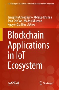 Cover image: Blockchain Applications in IoT Ecosystem 9783030656904