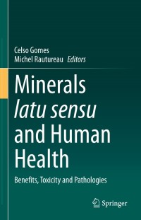 Imagen de portada: Minerals latu sensu and Human Health 9783030657055