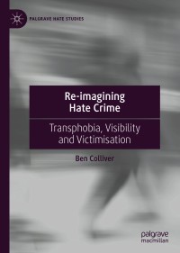 صورة الغلاف: Re-imagining Hate Crime 9783030657130