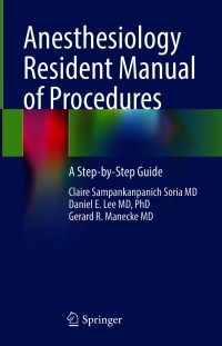 Cover image: Anesthesiology Resident Manual of Procedures 9783030657314