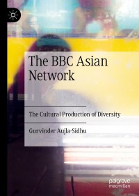 Cover image: The BBC Asian Network 9783030657635