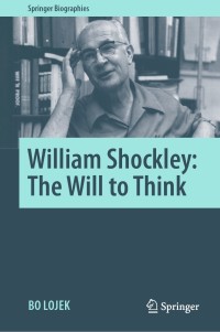 表紙画像: William Shockley: The Will to Think 9783030659578