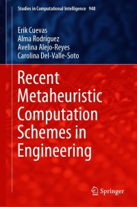 Cover image: Recent Metaheuristic Computation Schemes in Engineering 9783030660062