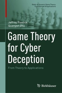 Cover image: Game Theory for Cyber Deception 9783030660642