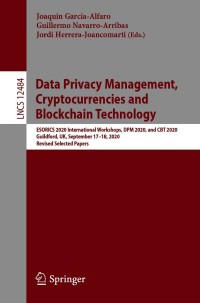 Cover image: Data Privacy Management, Cryptocurrencies and Blockchain Technology 1st edition 9783030661717