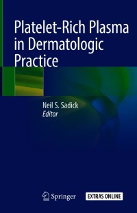 Immagine di copertina: Platelet-Rich Plasma in Dermatologic Practice 9783030662295