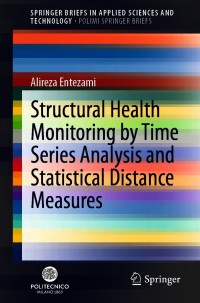 Cover image: Structural Health Monitoring by Time Series Analysis and Statistical Distance Measures 9783030662585