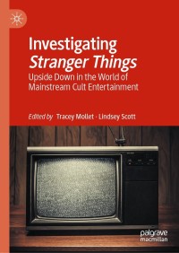 表紙画像: Investigating Stranger Things 9783030663131