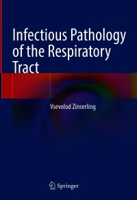 Cover image: Infectious Pathology of the Respiratory Tract 9783030663247