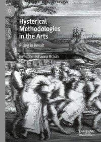 Imagen de portada: Hysterical Methodologies in the Arts 9783030663599