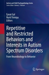 Cover image: Repetitive and Restricted Behaviors and Interests in Autism Spectrum Disorders 9783030664442