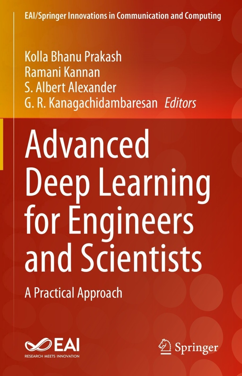 Advanced Deep Learning for Engineers and Scientists A Practical Approach