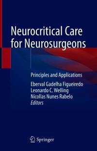 Cover image: Neurocritical Care for Neurosurgeons 9783030665715
