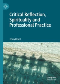 Imagen de portada: Critical Reflection, Spirituality and Professional Practice 9783030665906