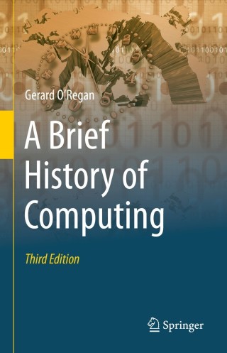 Cover image: A Brief History of Computing 3rd edition 9783030665982