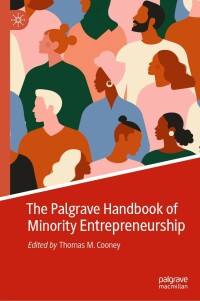 Cover image: The Palgrave Handbook of Minority Entrepreneurship 9783030666026
