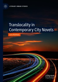 Cover image: Translocality in Contemporary City Novels 9783030666866