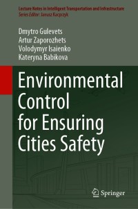 Cover image: Environmental Control for Ensuring Cities Safety 9783030667092