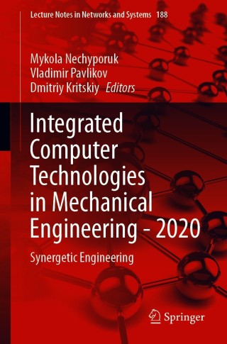 صورة الغلاف: Integrated Computer Technologies in Mechanical Engineering - 2020 9783030667160