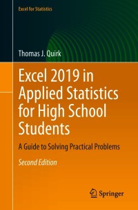 صورة الغلاف: Excel 2019 in Applied Statistics for High School Students 2nd edition 9783030667559