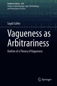 Cover image: Vagueness as Arbitrariness 9783030667801