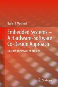Cover image: Embedded Systems – A Hardware-Software Co-Design Approach 9783030668075