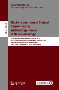 Cover image: Machine Learning in Clinical Neuroimaging and Radiogenomics in Neuro-oncology 1st edition 9783030668426