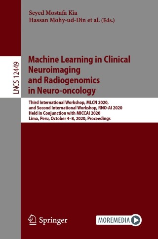 Imagen de portada: Machine Learning in Clinical Neuroimaging and Radiogenomics in Neuro-oncology 1st edition 9783030668426