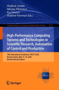 Cover image: High-Performance Computing Systems and Technologies in Scientific Research, Automation of Control and Production 9783030668945