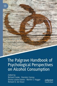 Cover image: The Palgrave Handbook of Psychological Perspectives on Alcohol Consumption 9783030669409