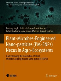 Imagen de portada: Plant-Microbes-Engineered Nano-particles (PM-ENPs) Nexus in Agro-Ecosystems 9783030669553