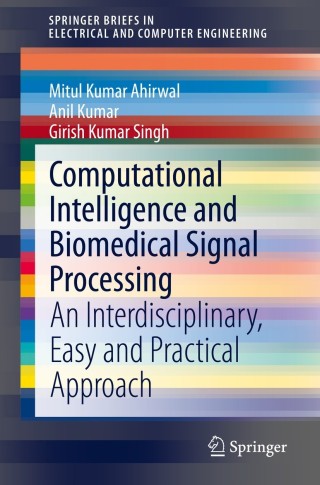 صورة الغلاف: Computational Intelligence and Biomedical Signal Processing 9783030670979