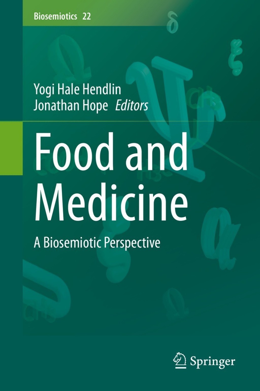 Food and Medicine A Biosemiotic Perspective