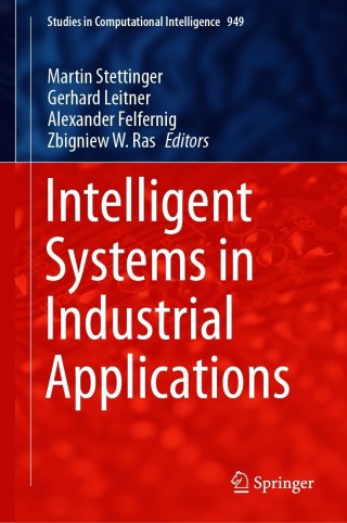 Cover image: Intelligent Systems in Industrial Applications 9783030671471