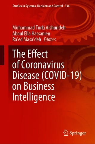 Cover image: The Effect of Coronavirus Disease (COVID-19) on Business Intelligence 9783030671501