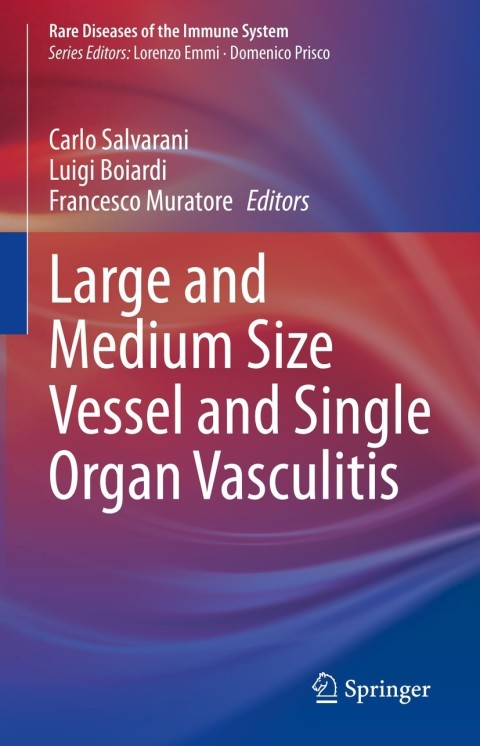 Large and Medium Size Vessel and Single Organ Vasculitis - FULL INSTANT DOWNLOAD | PDF DOCX EPUB