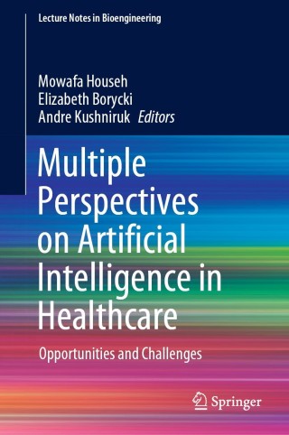 Cover image: Multiple Perspectives on Artificial Intelligence in Healthcare 9783030673024