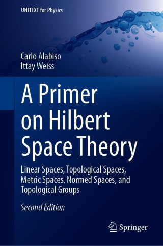 Cover image: A Primer on Hilbert Space Theory 2nd edition 9783030674168