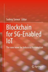 Cover image: Blockchain for 5G-Enabled IoT 9783030674892