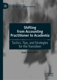 Cover image: Shifting from Accounting Practitioner to Academia 9783030675455
