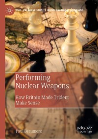 Titelbild: Performing Nuclear Weapons 9783030675752